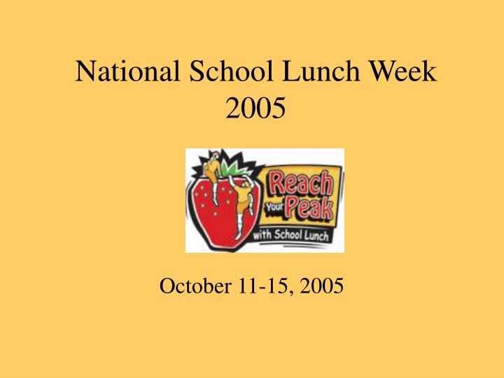 national school lunch week 2005