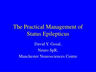 The Practical Management of Status Epilepticus