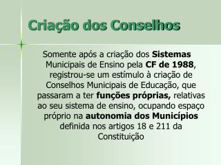 cria o dos conselhos