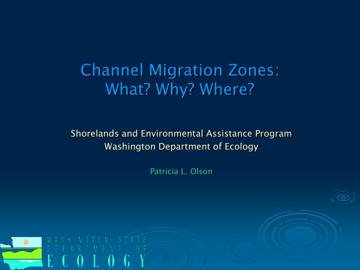 channel migration zones what why where