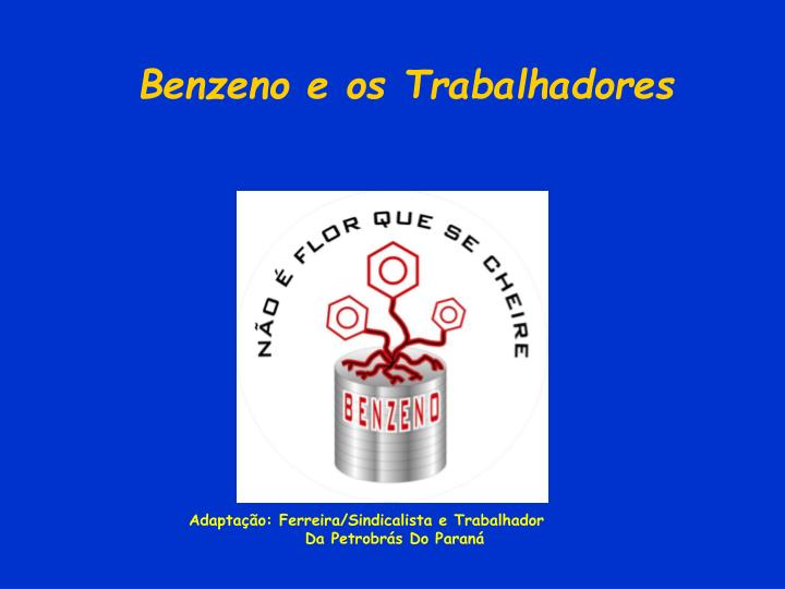benzeno e os trabalhadores