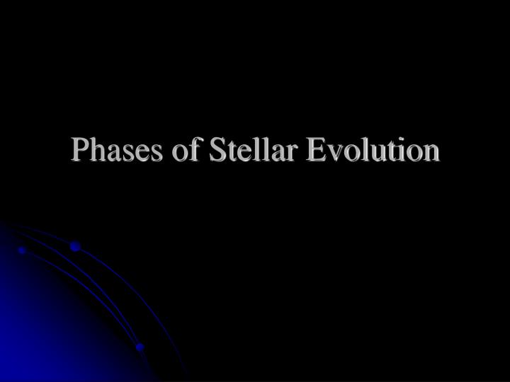 phases of stellar evolution