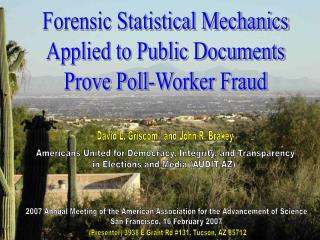 Forensic Statistical Mechanics Applied to Public Documents Prove Poll-Worker Fraud