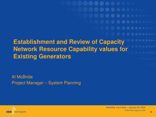 Establishment and Review of Capacity Network Resource Capability values for Existing Generators