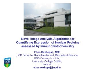 Elton Rexhepaj , MSc UCD School of Biomolecular and Biomedical Science