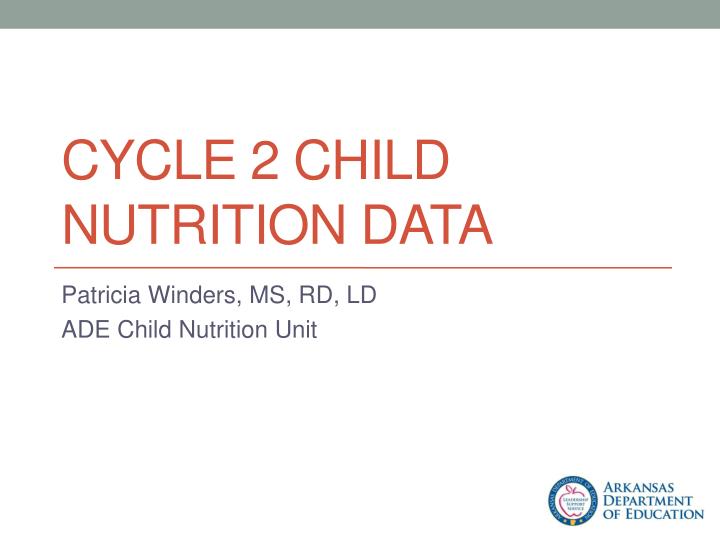 cycle 2 child nutrition data