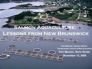 Salmon Aquaculture: Lessons from New Brunswick