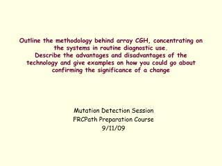 Mutation Detection Session FRCPath Preparation Course 9/11/09