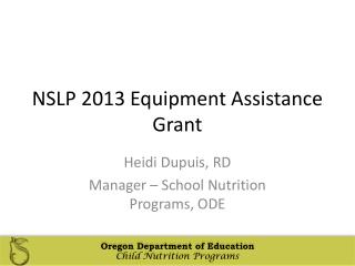 NSLP 2013 Equipment Assistance Grant