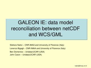 GALEON IE: data model reconciliation between netCDF and WCS/GML