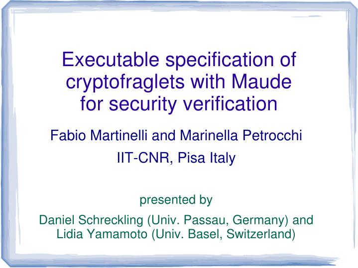 executable specification of cryptofraglets with maude for security verification