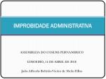 IMPROBIDADE ADMINISTRATIVA - slide 1