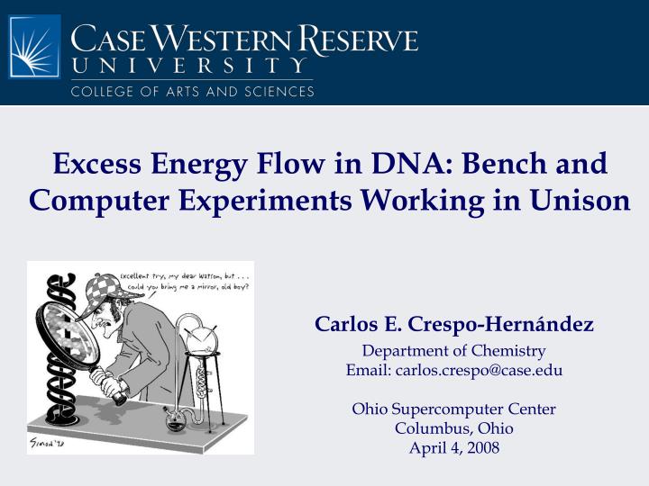 excess energy flow in dna bench and computer experiments working in unison