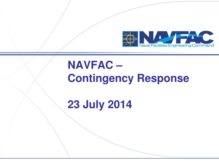 navfac contingency response 23 july 2014