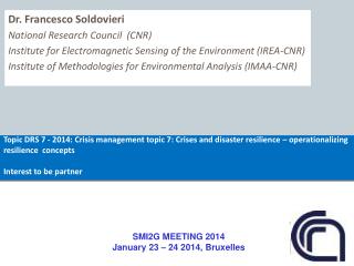 Dr. Francesco Soldovieri National Research Council (CNR)