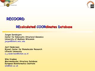 RECOORD RE calculated COOR dinates D atabase