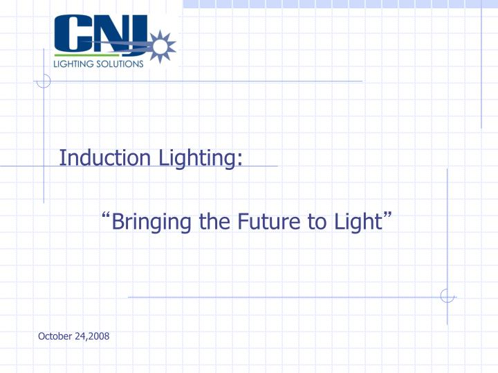 induction lighting bringing the future to light