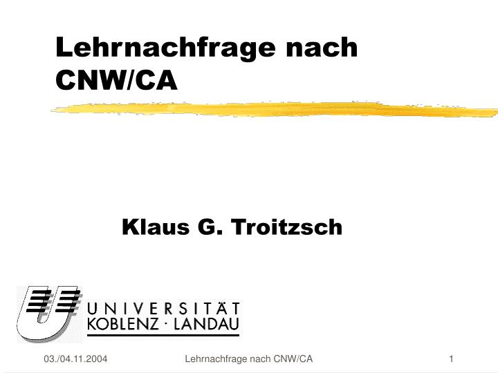 lehrnachfrage nach cnw ca