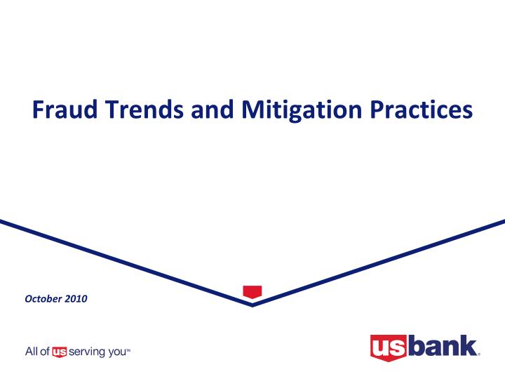 fraud trends and mitigation practices