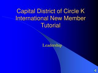 Capital District of Circle K International New Member Tutorial