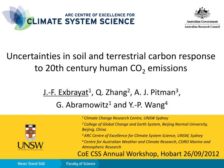 uncertainties in soil and terrestrial carbon response to 20th century human co 2 emissions