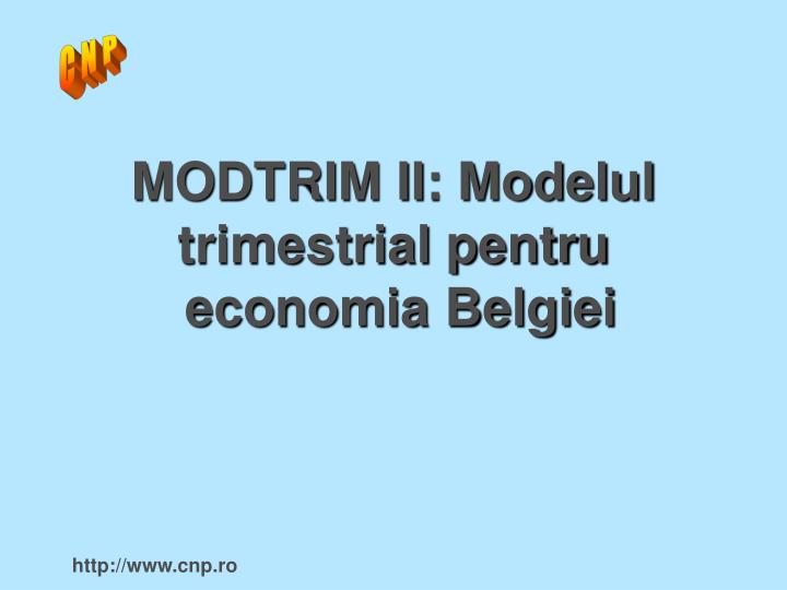modtrim ii modelul trimestrial pentru economia belgiei