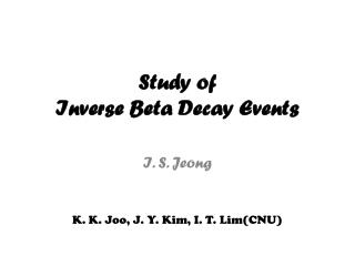 Study of Inverse Beta Decay Events