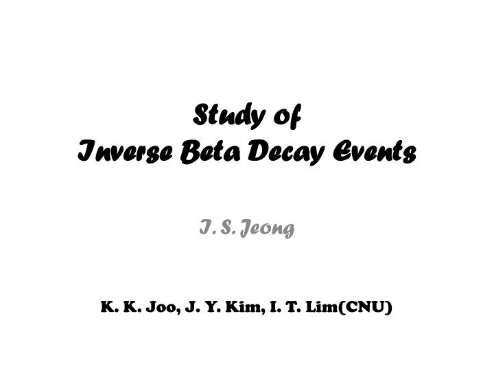 study of inverse beta decay events