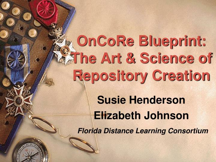 oncore blueprint the art science of repository creation