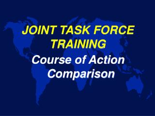 JOINT TASK FORCE TRAINING