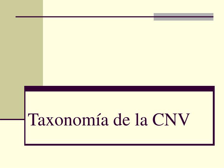 taxonom a de la cnv