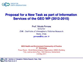 Proposal for a New Task as part of Information Services of the GEO WP (2012-2015)
