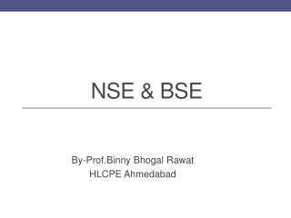 NSE &amp; BSE