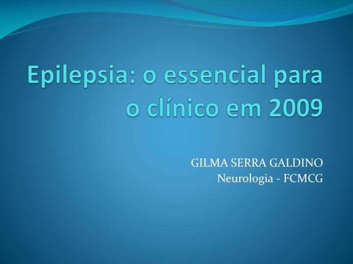 epilepsia o essencial para o cl nico em 2009