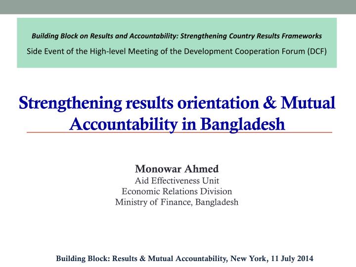 strengthening results orientation m utual a ccountability in bangladesh