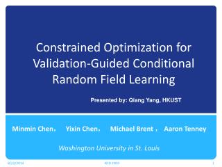 Constrained Optimization for Validation-Guided Conditional Random Field Learning