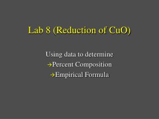 Lab 8 (Reduction of CuO)