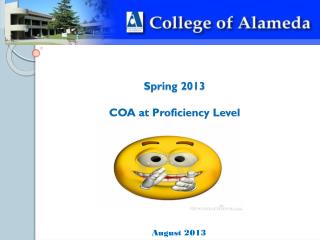 Spring 2013 COA at Proficiency Level