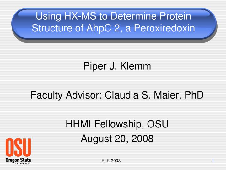 using hx ms to determine protein structure of ahpc 2 a peroxiredoxin