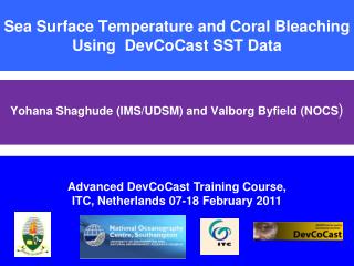 Sea Surface Temperature and Coral Bleaching Using DevCoCast SST Data