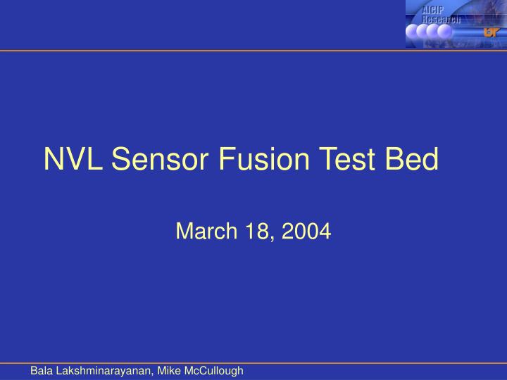 nvl sensor fusion test bed