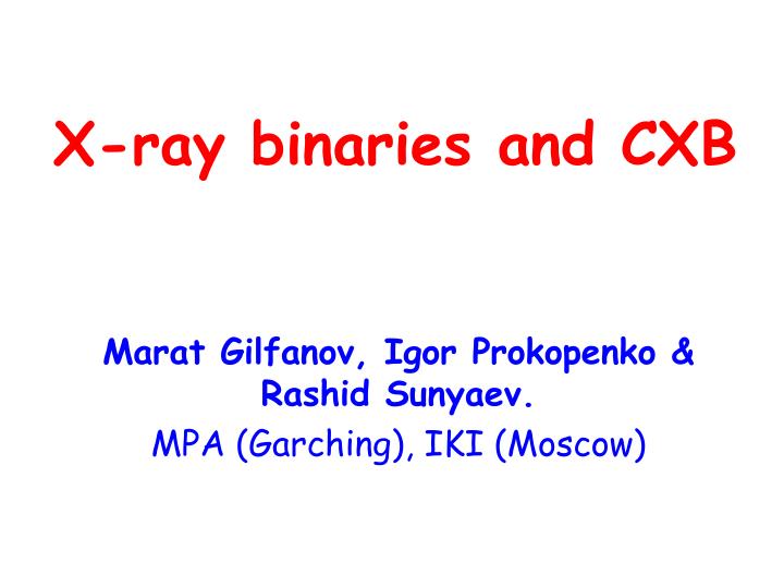 x ray binaries and cxb