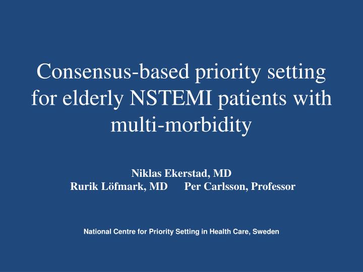 consensus based priority setting for elderly nstemi patients with multi morbidity