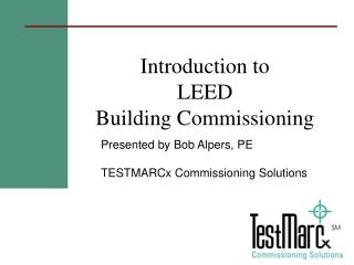 Introduction to LEED Building Commissioning