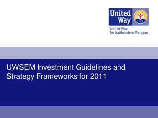 UWSEM Investment Guidelines and Strategy Frameworks for 2011