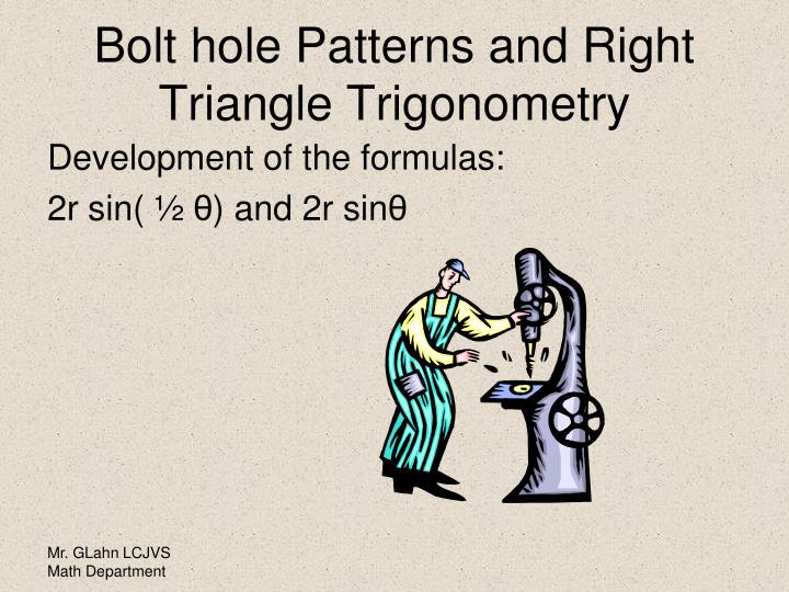 bolt hole patterns and right triangle trigonometry