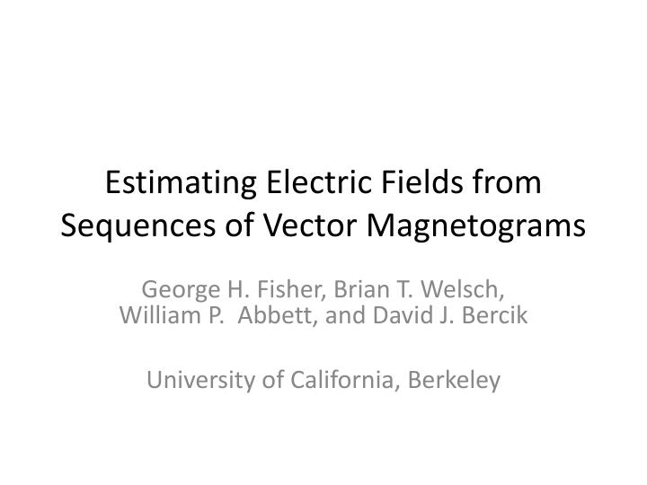 estimating electric fields from sequences of vector magnetograms