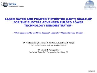 LASER GATED AND PUMPED THYRISTOR (LGPT) SCALE-UP FOR THE ELECTRA ADVANCED PULSED POWER