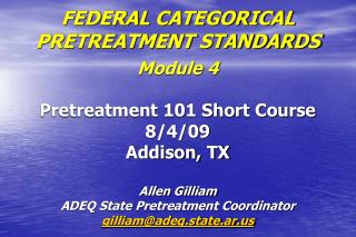 FEDERAL CATEGORICAL PRETREATMENT STANDARDS