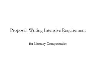 Proposal: Writing Intensive Requirement